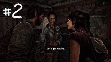 The Last of Us Remastered Gameplay Walkthrough Part 2 - Tracking Robert (PS4 PRO)