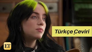 Billie Eilish bir yıla kadar i̇nti̇hara meyilli olduğundan bahsediyor (Türkçe Çeviri)