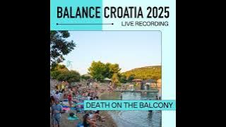 Death on the Balcony: Live From Balance Croatia 2025