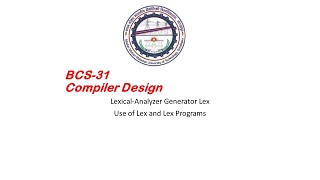 BCS-31 L6 Lexical-Analyzer Generator Lex