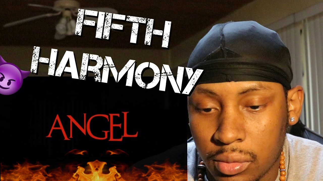 Fifth Harmony - Angel 👼 😈 “Reaction”