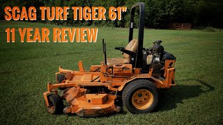 Scag Turf Tiger 11 Year Review