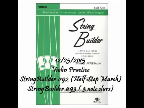 12/25/2015 Violin Practice StringBuilder #92 and 93