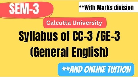Calcutta university English General Sem- 3 syllabus 2022 || CC-3 or GE-3 || CBCS