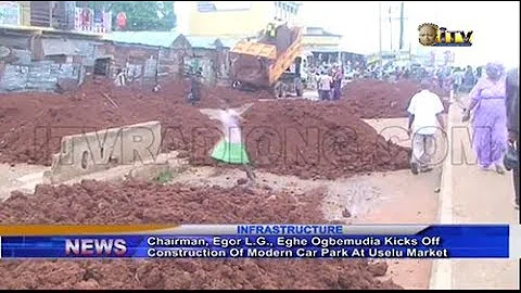 Egor council boss kicks off construction of Modern Car Park at Uselu Market