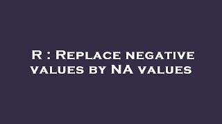 Celebrity R : Replace negative values by NA values Profile