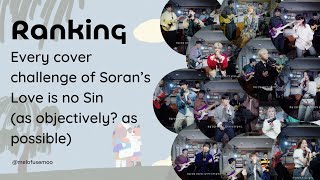 Ranking Soran's #사마죄 (Love is No Sin) Challenges (Objectively, maybe?)