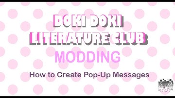 DDLC Modding | How to Create Pop-Up Messages (RenPy)