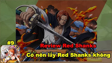 Gomu huyền thoại x7game #9 : Review tướng mới Red Shanks