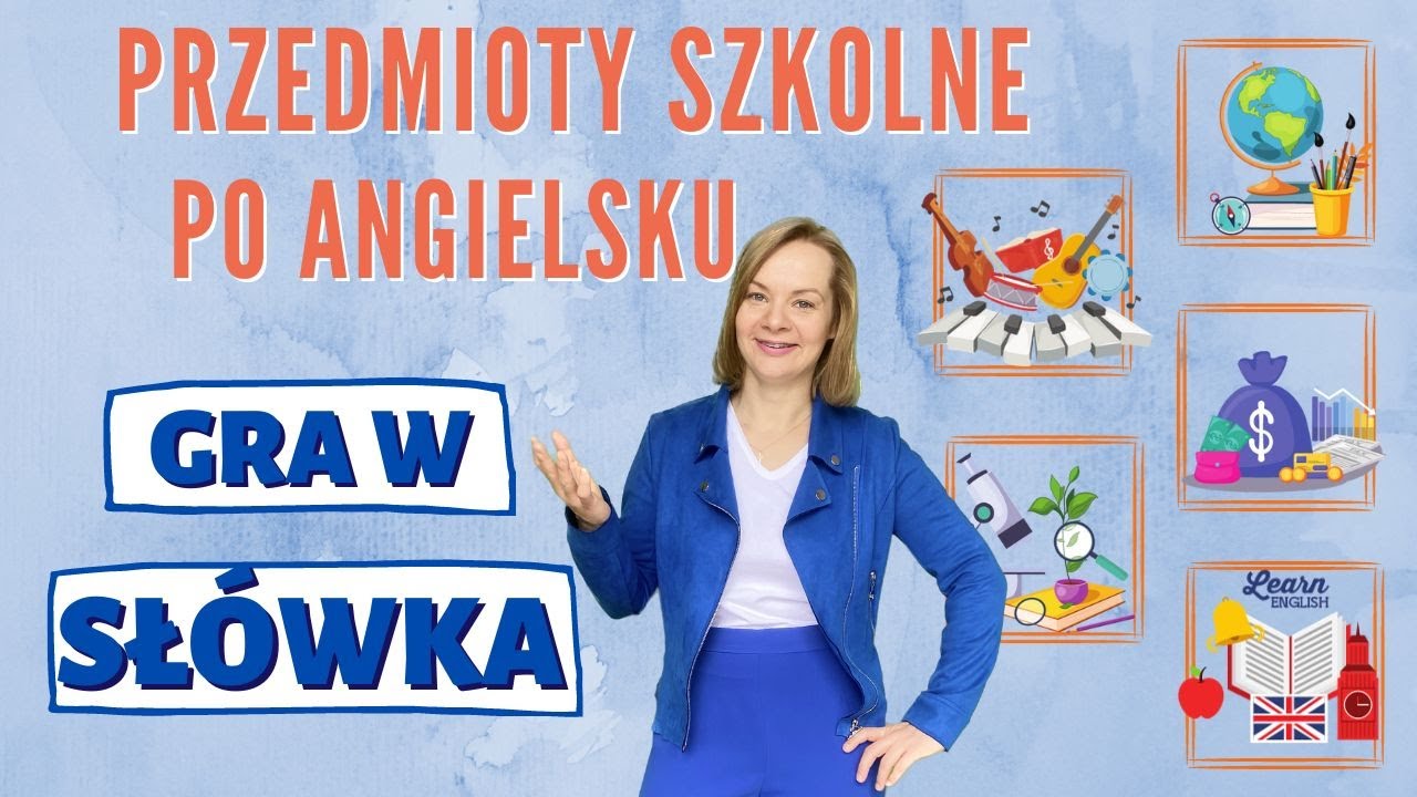 Angielski Dla Dzieci Gdynia Obłuże Przedmioty szkolne po angielsku | GRA W SŁÓWKA | angielski dla dzieci