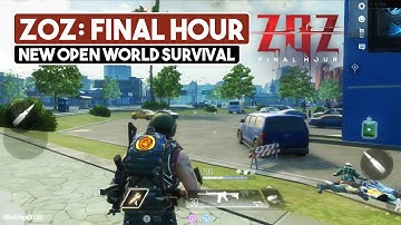 ZOZ FINAL HOUR Gameplay Android / iOS