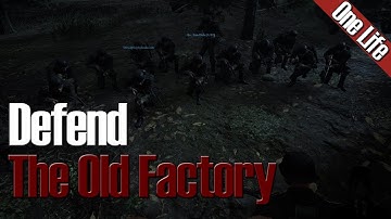 Defending the Old Factory - Post Scriptum 1 Life Event