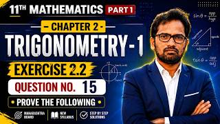 11th mathematics part 1 | Chapter 2 | Trigonometry - 1 | Exercise 2.2 | Question No. 15
