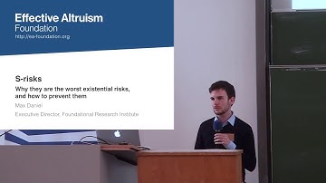 S-risks | Max Daniel | EAGxBerlin 2017