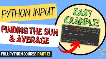 Find the Sum & Average of 3 Numbers | Python Course for Beginners | Full Python Course Part 13