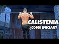 CALISTENIA DESDE 0 | ¿De que sirve? ¿Cómo empezar?