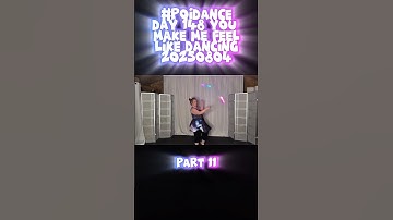 Thumbnail of Pt11 Poi Dance Day 148 You Make Me Feel Like Dancing 20250804 #PoiSpinning #PoiDance #PoiTutorial