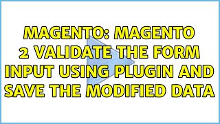 Magento: Magento 2 validate the form input using plugin and save the modified data