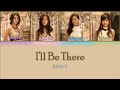 BRIGHT - I&#39;ll Be There [English Lyrics]