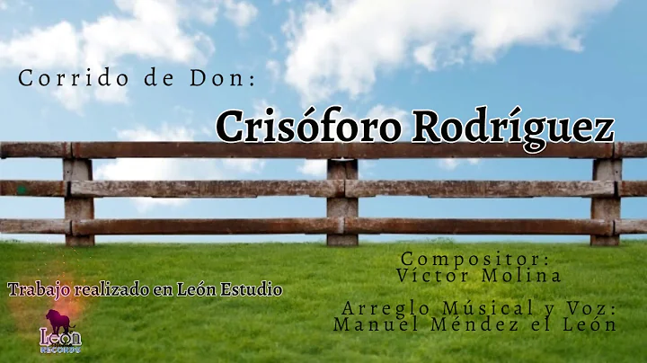 Corrido de Don CRISFORO RODRGUEZ