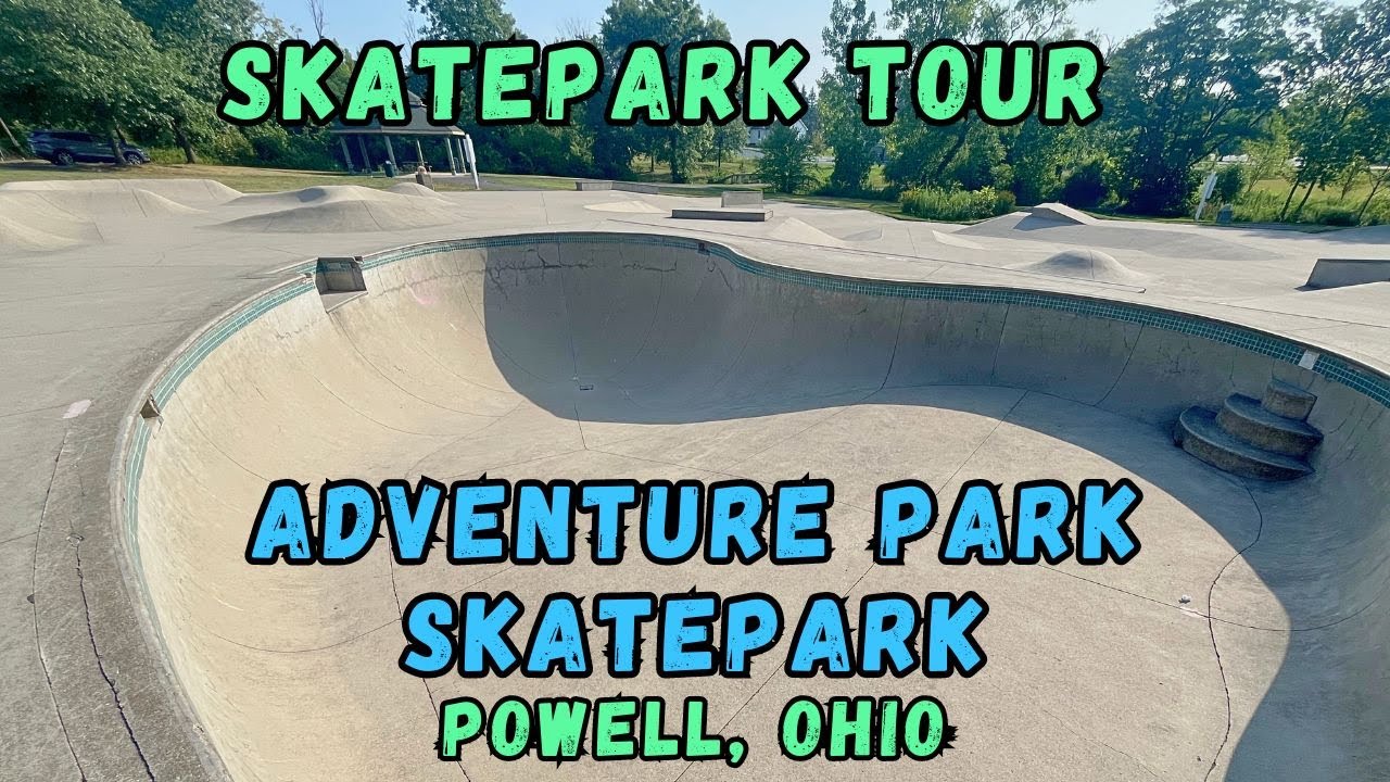 Adventure Park Skatepark - Powell, Ohio | Skatepark Tour