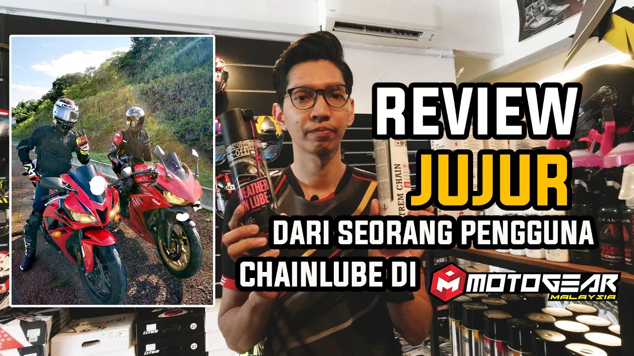 REVIEW JUJUR DARI SEORANG PENGGUNA CHAINLUBE DI MOTOGEAR MALAYSIA YouTube