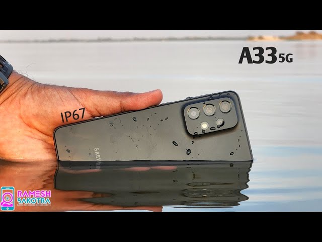 Samsung Galaxy A33 5G Water Test | IP67 Water Resistant