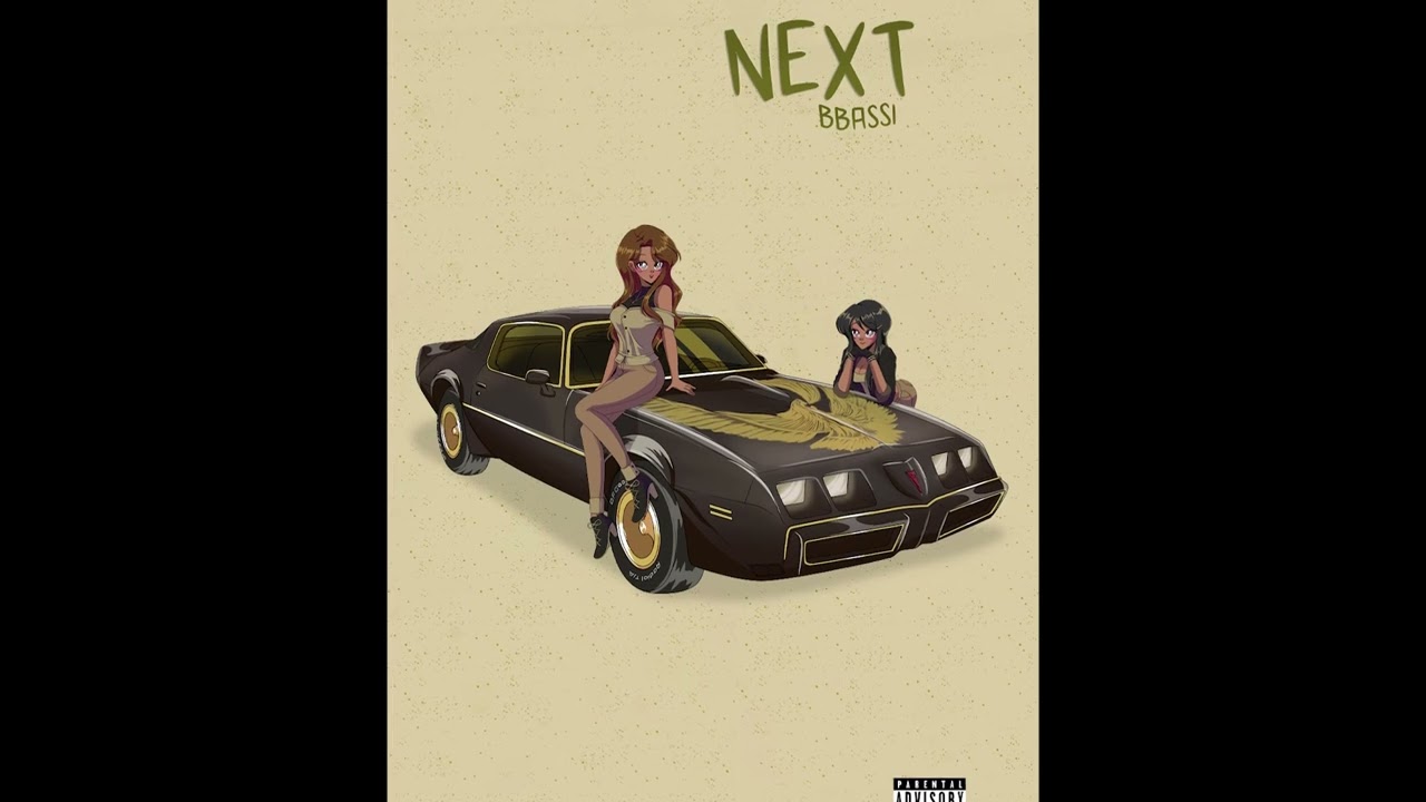 Watch Bbassi - Next (Prod. Kinematic) on YouTube Watch Bbassi - Next (Prod. Kinematic) on YouTube