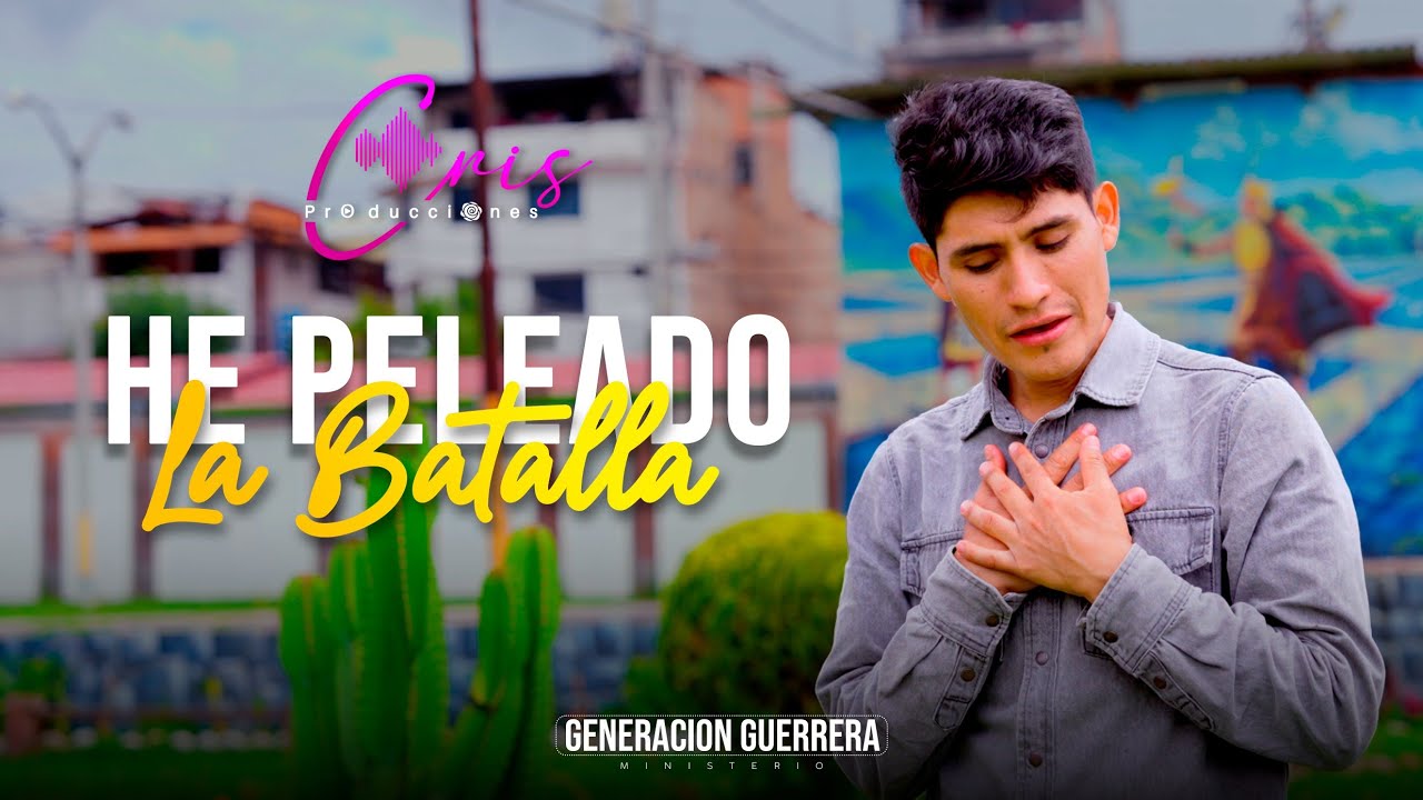 Ministerio Generación Guerrera//He Peleado La Batalla//video oficial
