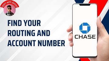 How to Find your Chase Routing and Account Number