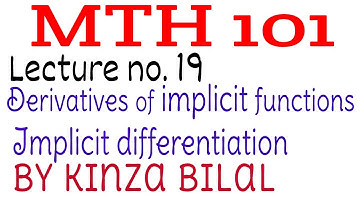 MTH101 Lecture 19 | Implicit Differentiation | Kinza Bilal