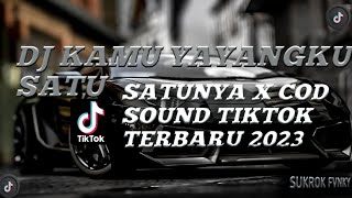 Dj Kamu Yayangku Satu Satu Nya X Cod Sound Tiktok Viral Jedag Jedug Terbaru 2023  Dj Pongsky