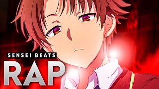 Ayanokoji Rap (Youkoso Jitsuryoku) - CLASS D | Sensei Beats [Prod. by Shuka4Beats]