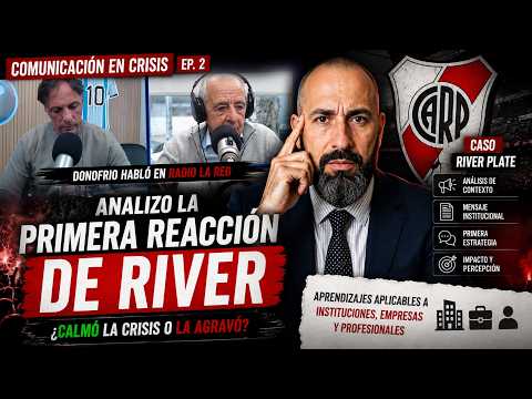 D’Onofrio Habló: ¿River Logró Calmar la Crisis? | Análisis de Comunicación