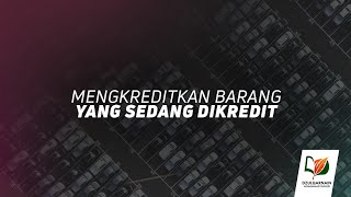 Mengkreditkan Barang yang Sedang Dikredit