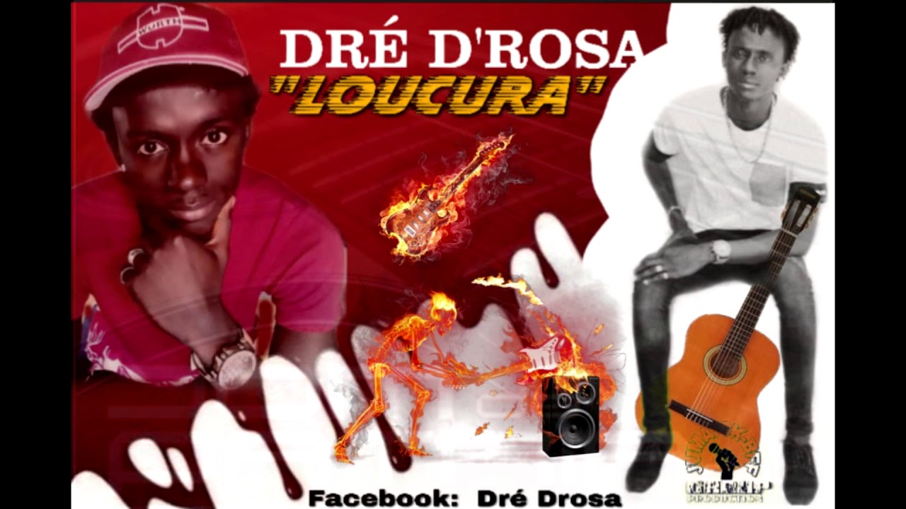 Dré D'rosa-Loucura