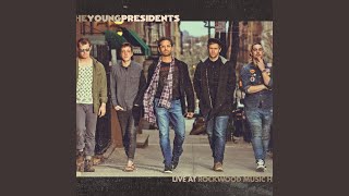 Ordinary (Live) - The Young Presidents