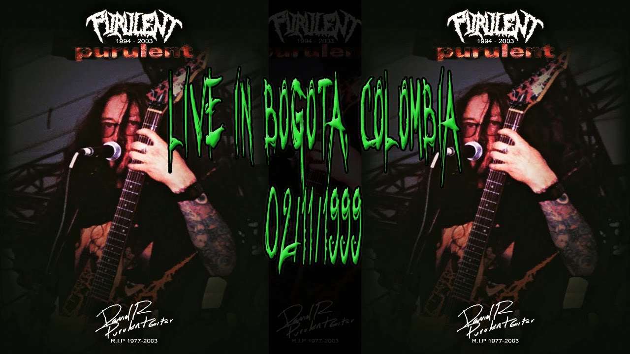 Purulent - Live in Bogota (Colombia) at Acido Bar 02/11/1999.