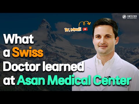 What International Physicians Learn at <strong>AMC</strong>, Korea｜Doctor from Switzerland