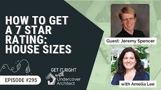 Details How to Get a 7-Star Rating: HOUSE SIZES [Podcast Episode 295] News