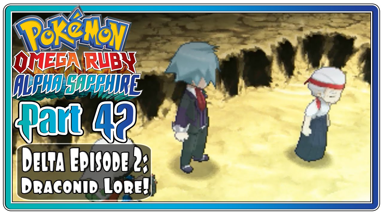 Pokemon Omega Ruby And Alpha Sapphire Part 42 Delta Episode 2 Facecam Youtube Pokemon Omega Ruby And Alpha Sapphire Part 42 Delta Episode 2 Facecam Youtube