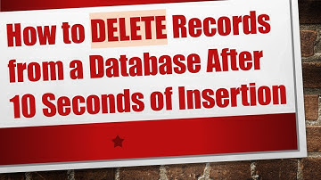 How to DELETE Records from a Database After 10 Seconds of Insertion