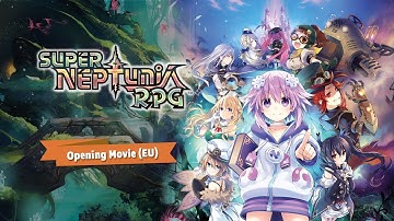 Super Neptunia RPG - Opening Movie (EU)