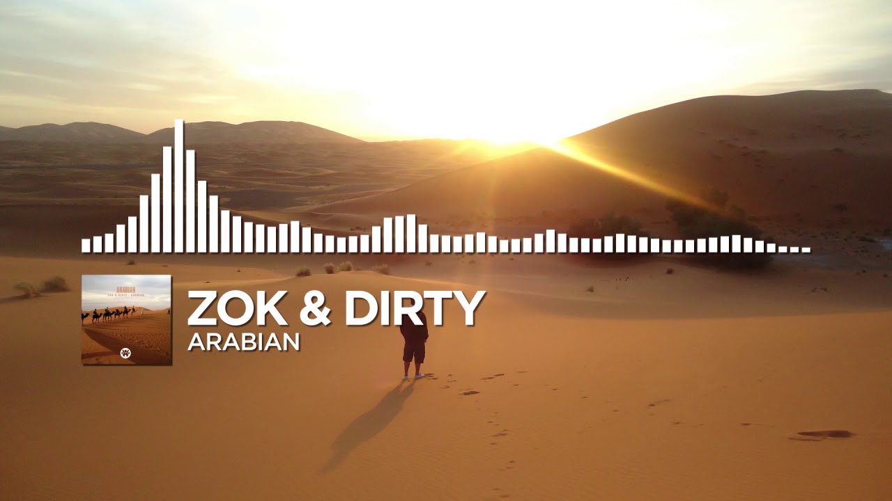 Zok & Dirty - Arabian