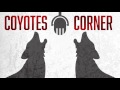 Coyotes Corner - Episode 48
