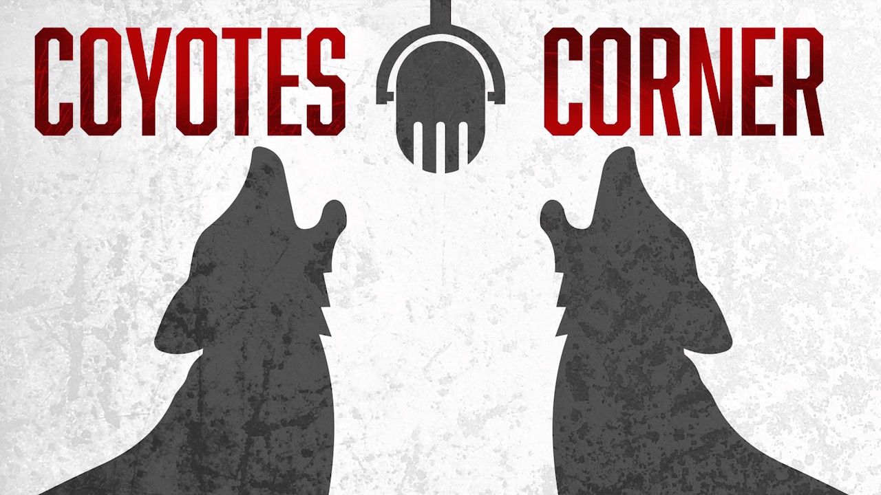Coyotes Corner - Episode 48