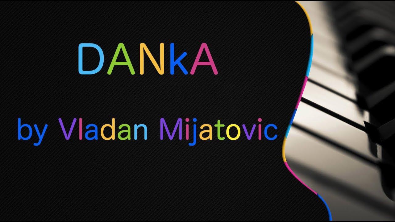 DANKA by Vladan Mijatovic Cipi