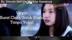 Karaoke Virgoun - Surat Cinta Untuk Starla | Tanpa Vokal  - Durasi: 4:31. 