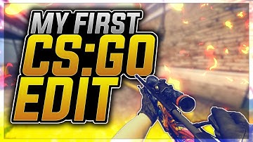 My First CS:GO Edit! (Fragmovie)