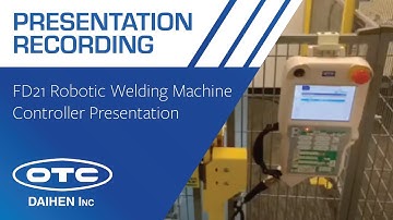 FD21 Robotic Welding Machine Controller Presentation